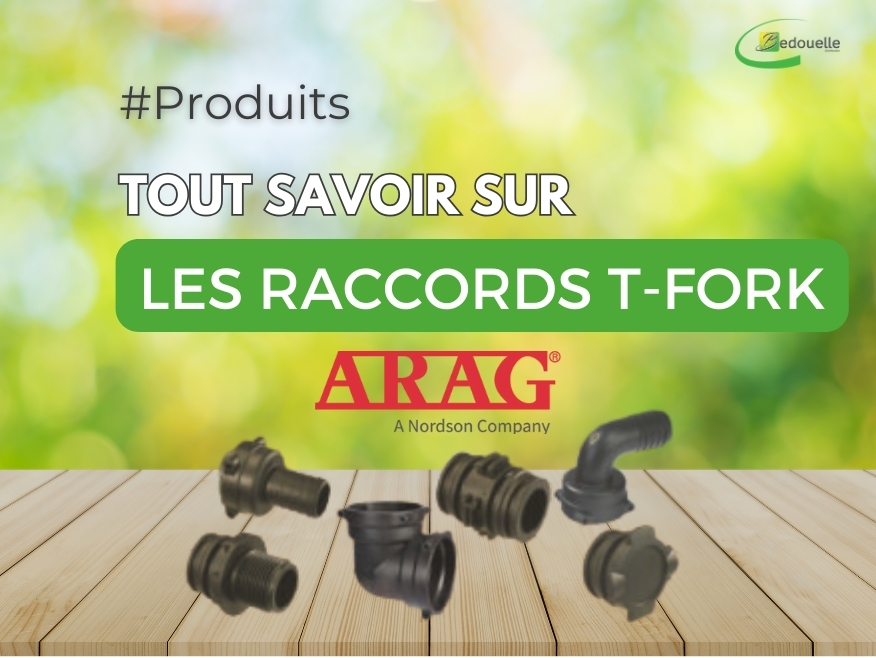 Les raccords T-FORK de chez ARAG